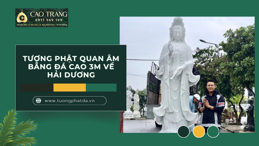 Tượng phật Quan Âm bằng đá cao 3m về Hải Dương