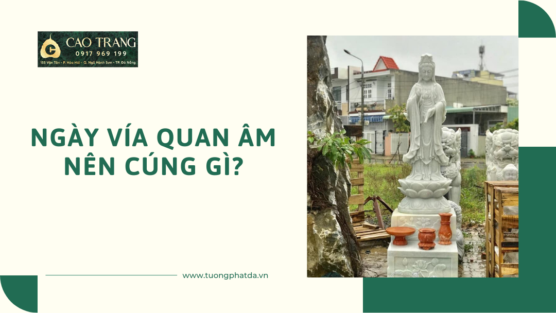 Ngày Vía Quan Âm Nên Cúng Gì?