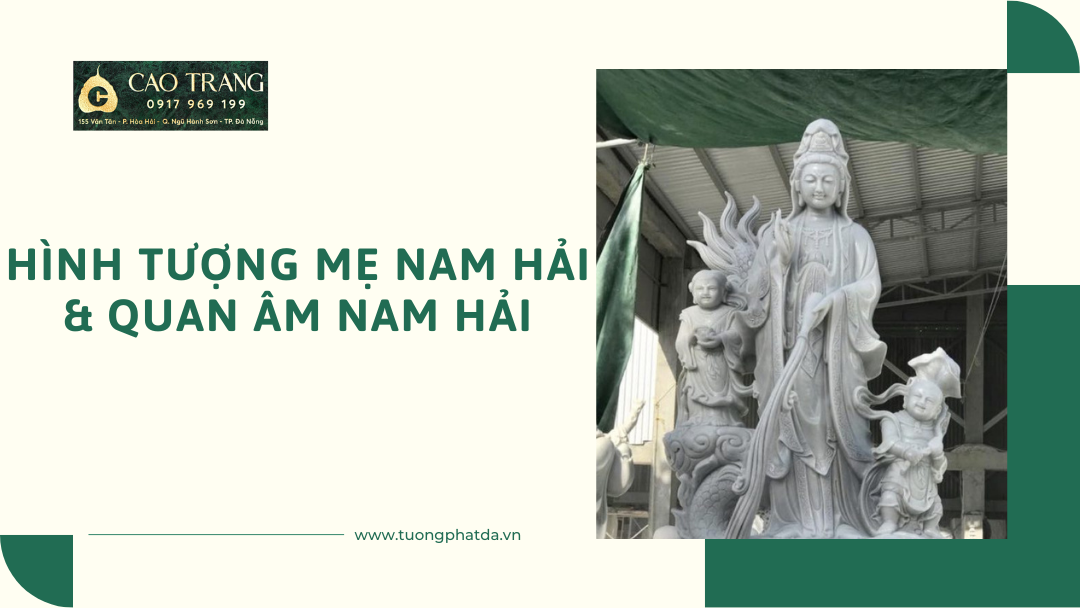 Hình Tượng Mẹ Nam Hải - Quan Âm Nam Hải