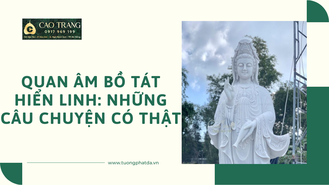 Quan Âm Bồ Tát Hiển Linh: Những Câu Chuyện Có Thật