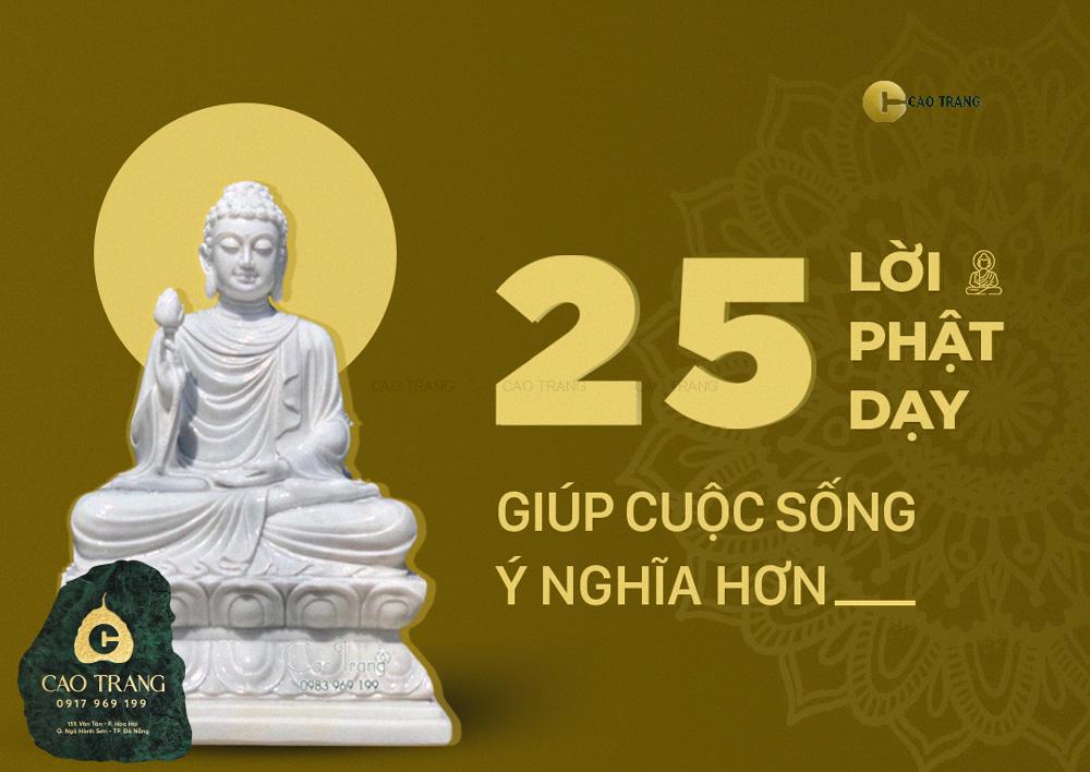 Tổng hợp 25 lời Phật dạy giúp bạn sống ý nghĩa hơn