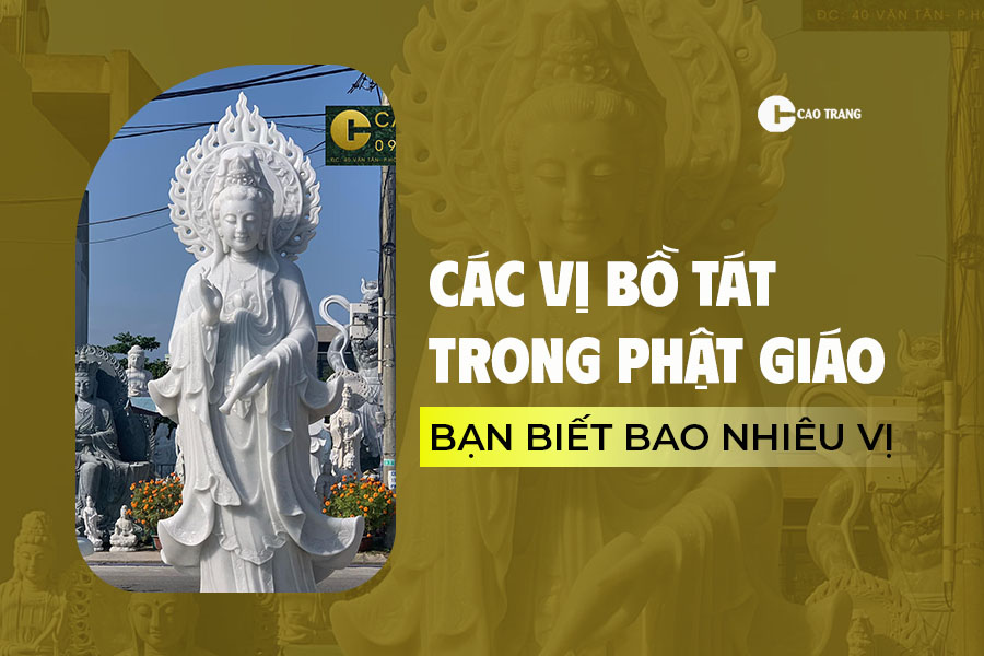 Tìm hiểu về các vị Bồ Tát trong Phật giáo