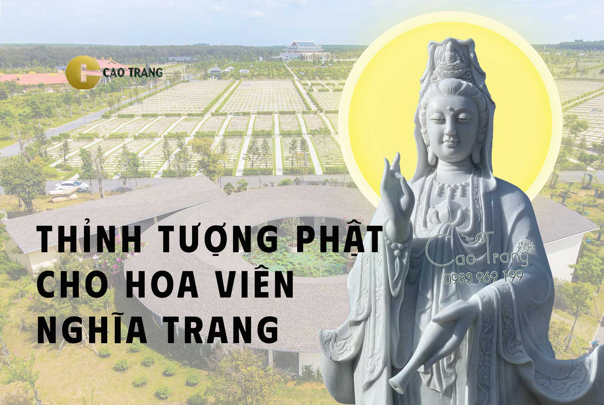 Thỉnh tượng Phật cho hoa viên nghĩa trang