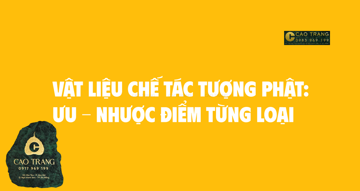 Tìm hiểu về các vật liệu chế tác tượng Phật phổ biến nhất