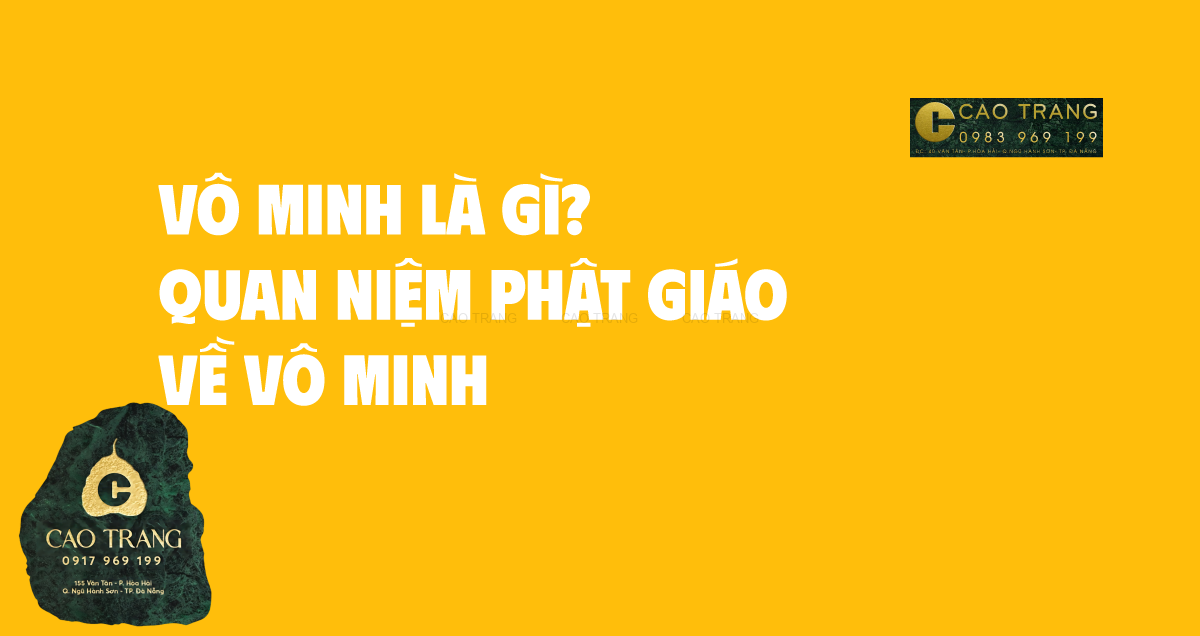 Vô Minh Là Gì? Quan Niệm Phật Giáo Về Vô Minh