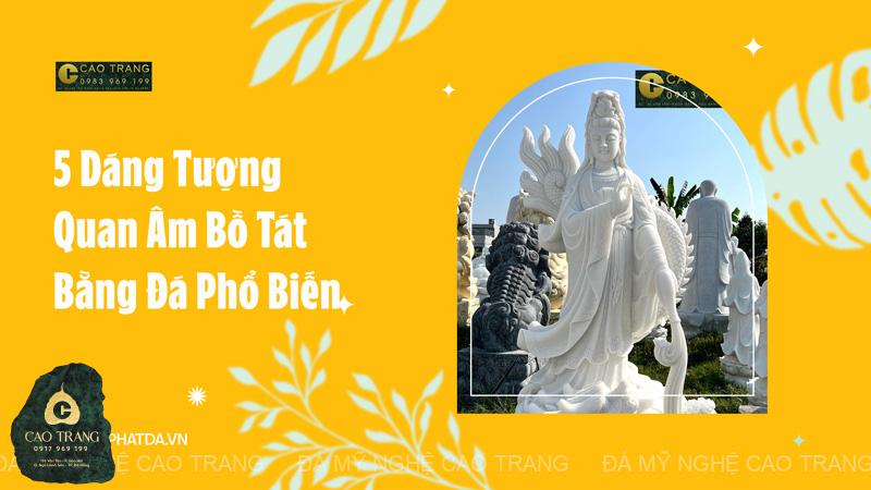 dang tuong quan am bo tat bang da pho bien tuongphatdacaotrang