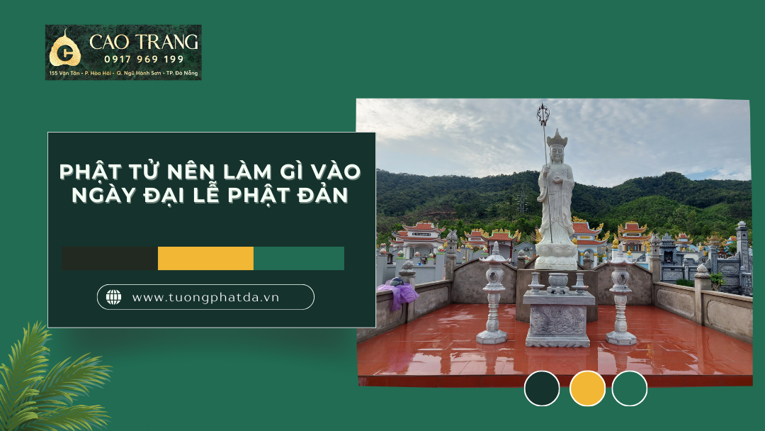 Phật tử nên làm gì vào ngày Đại Lễ Phật Đản